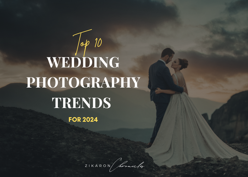 TOP 10 WEDDING PHOTOGRAPHY TRENDS FOR 2024